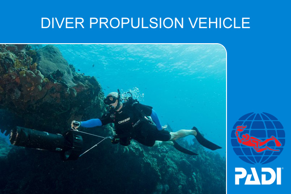 Курс обучения дайвингу PADI Diver Propulsion Vehicle